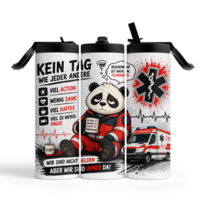 Rettungsdienst Tumbler 600 ml mit Panda und Kein Tag wie jeder andere Motiv in drei Ansichten