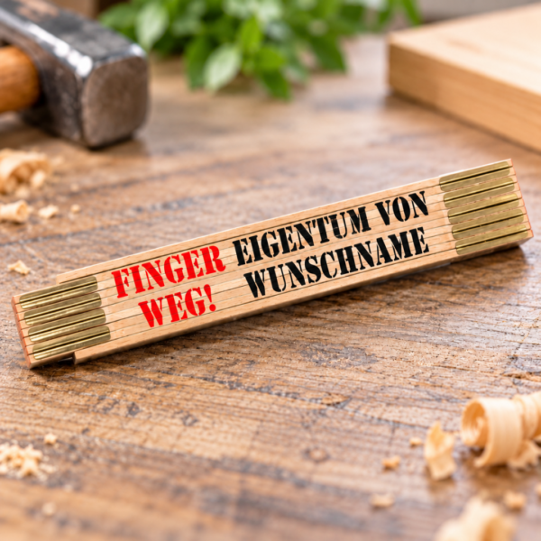 Personalisierter Zollstock mit Wunschnamen und Spruch „Finger weg! Eigentum von“ – Geschenk für Handwerker